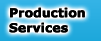 Production Services